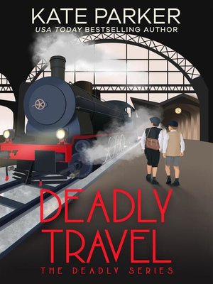 cover image of Deadly Travel